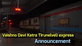 Tirunelveli Express Announcement  INDIAN RAILWAYS [upl. by Eidak]