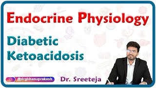 Diabetic Ketoacidosis  Endocrine physiology  USMLE Step 1 [upl. by Risan]