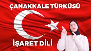 İşaret dili Çanakkale Türküsü işaretdili çanakkalezaferi işaretdiliçanakkaletürküsü [upl. by Fleurette]