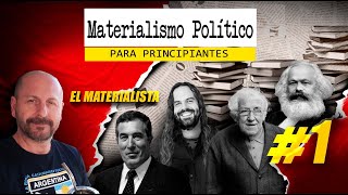 MATERIALISMO POLÍTICO para principiantes 1 [upl. by Mullane]