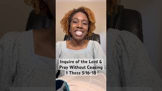 Inquire of the Lord amp Pray Without Ceasing 1 Thess 51618 victory [upl. by Dranal]