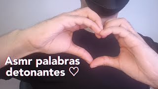 ASMR Casero Palabras detonantes ♡ [upl. by Arakahs]