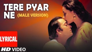 Tere Pyar Ne Male Version Lyrical Video  VaastavThe Reality  Kumar Sanu  Sanjay Dutt Namrta [upl. by Hamforrd547]