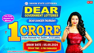 DEAR LOTTERY SAMBAD LIVE 6PM DRAW 05092024  SIKKIM STATE LOTTERY LIVE FROM GANGTOK [upl. by Burack]