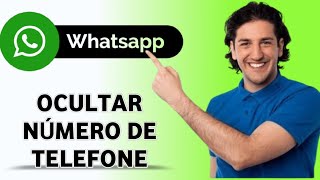 Como ocultar seu número de telefone no Whatsapp 2024 solução [upl. by Kcirdez442]