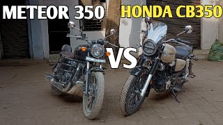 Honda CB 350 vs Royal Enfield Meteor 350  महा मुकाबला  PoweronTorque [upl. by Eleaffar]