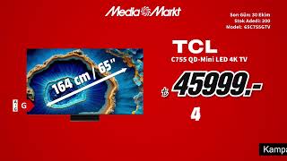 İhtiyaçlar sizde teknolojiler MediaMarkt’ta  TCL Mini LED TV 45999TL [upl. by Namron]