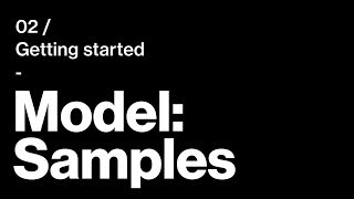 ModelSamples Tutorial  Getting Started [upl. by Nolitta]