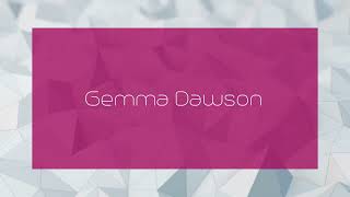 Gemma Dawson  appearance [upl. by Llenahc]