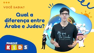 Qual a diferença entre Árabes e Judeus  Curiosidades Infantil [upl. by Ause679]