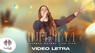 Valesca Mayssa  Inflama Vídeo Letra [upl. by Notlew469]