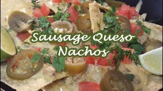 SAUSAGE QUESO NACHOS  RICHARD IN THE KITCHEN [upl. by Anaujd]