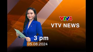 VTV News 15h  05082024 VTV4 [upl. by Nahk686]