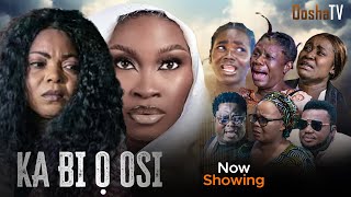 KA BI O OSI  Yoruba Movie 2024 Drama Abebi Anike Kenny George Bimbo Oshin Ayo Olaiya [upl. by Tteirrah]