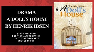 A Dolls House By Henrik Ibsen  ACTWise Summary  Urdu and Hindi  Critical Appreciation Notes [upl. by Oba]