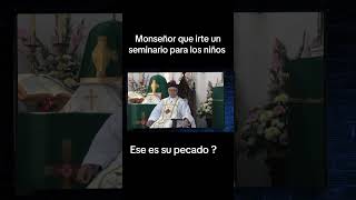 El pecado grave de Monseñor Isidro [upl. by Lissner468]