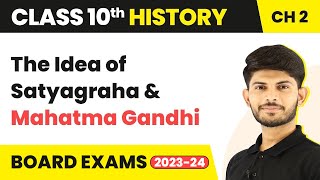 The Idea of Satyagraha amp Mahatma GandhiNationalism in India  Class 10 History Chapter 2  202324 [upl. by Philemol]