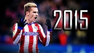 Antoine Griezmann ● Skill s Goal ● 2015 [upl. by Grimes]