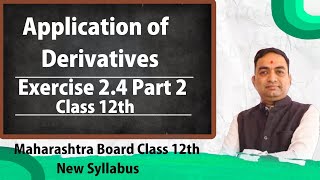 Application of Derivative Exercise 24 Class 12th Part 2 [upl. by Tabb427]