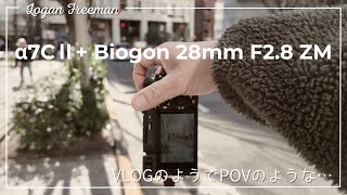 α7CⅡ＋ Biogon 28mm F28でフォトウォークを楽しむVlogみたいなナニカ？ [upl. by Farrington607]