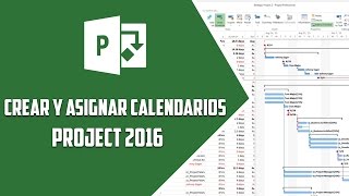 Project 2016– Crear y asignar calendarios  Video 4 [upl. by Atteuqcaj]