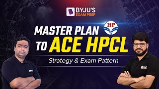 HPCL 2022  How To Prepare For HPCL  MASTER PLAN To Ace HPCL  Exam Pattern amp Strategy BYJUS GATE [upl. by Erund]