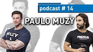 PAULO MUZY  PODCAST 14 [upl. by Hanan]