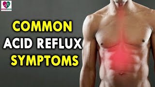 Common Acid Reflux Symptoms  Gastric Problem Symptoms [upl. by Vikki]