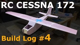 Cessna 172 Skyhawk DIY RC airplane  Build Update PART 4 [upl. by Ladnor]