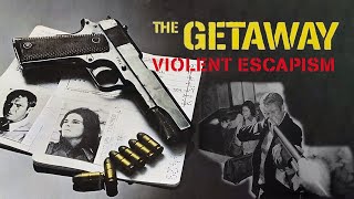 The Getaway  Violent Escapism [upl. by Euginomod]