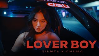 Siente amp Ahuna  Lover Boy  Official Video [upl. by Keriann66]