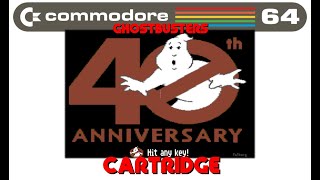 Commodore 64  Ghostbusters 40th Anniversary Cartridge 2024 [upl. by Ayidah]