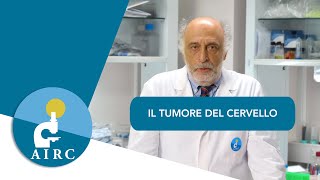 Tumore del cervello sintomi prevenzione cause diagnosi  La parola allesperto [upl. by Sirahc]