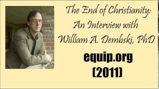 The End of Christianity Interview with William Dembski [upl. by Helli]