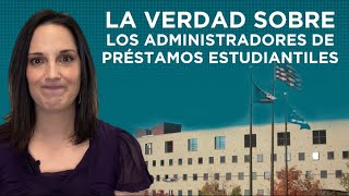 La verdad sobre los administradores de préstamos estudiantiles  ¿EN SERIO [upl. by Ellehcsor713]