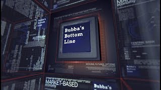 Bubbas Bottom Line 336 [upl. by Enyaw]