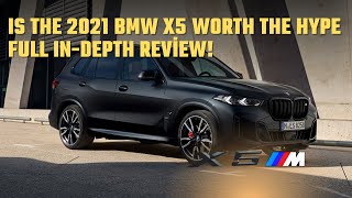 Is the 2021 BMW X5 Worth the Hype Full InDepth Review [upl. by Oderf]