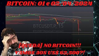 O Rapaz do Bitcoin Queda no Bitcoin Vamos aos US 62500 01 e 02042024 Bitcoin Trade [upl. by Ahsitra673]