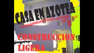 Casa prefabricada TIPO LOFT en azotea en CONSTRUCCION EN SECO [upl. by Airenahs607]