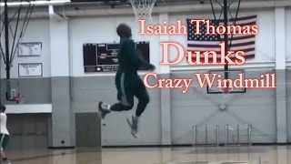 Isaiah Thomas DUNKS Crazy Windmill at 59quot [upl. by Odraboel]