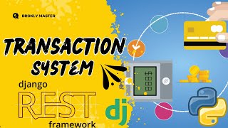 Build a Secure Transaction System with Django Rest Framework DRF  StepbyStep Guide [upl. by Hutchison]