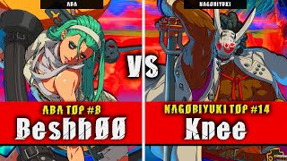 GGST  Beshh00 ABA VS Knee Nagoriyuki  Guilty Gear Strive High level gameplay [upl. by Atse909]