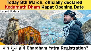 Declared✅️  Kedarnath Yatra 2024 Opening Date  Chardham Yatra Registration 2024 Update  Package [upl. by Thorn267]