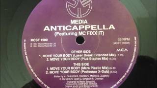 Anticappella Featuring MC Fixx It  Move Your Body [upl. by Eelrehpotsirhc]