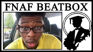 Why Is A Guy Beatboxing FNAF [upl. by Llerdna]