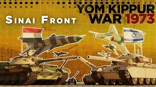 Yom Kippur War 1973  Sinai Front DOCUMENTARY [upl. by Rovner]