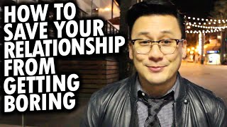 Save Your Relationship From Getting Boring [upl. by Glaab]