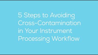 5 Steps to Avoiding CrossContamination in Your IP Workflow [upl. by Anavlys]