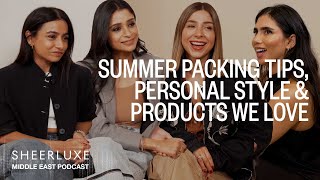 Summer Packing Tips Nailing Personal Style amp Products We’re Obsessed With  SheerLuxe ME [upl. by Eirojam]