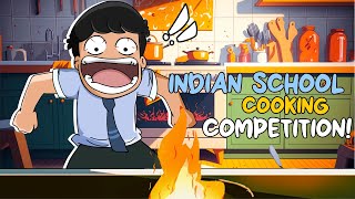 Indian School Cooking Competition I Messed Up Storytime [upl. by Arutek733]